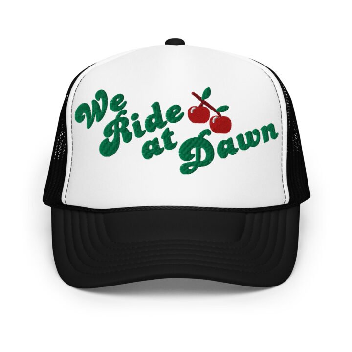 We Ride at Dawn 3D Puff Embroidered Trucker Hat
