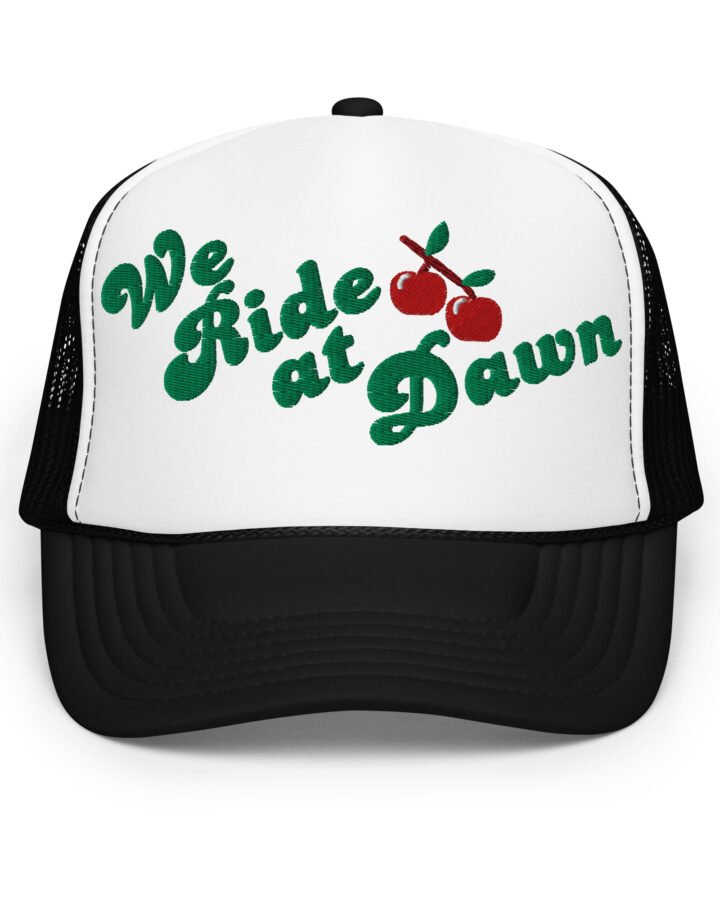 We Ride at Dawn 3D Puff Embroidered Trucker Hat